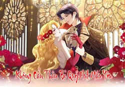 Không Cẩn Thận Bị Quỷ Hút Máu Yêu