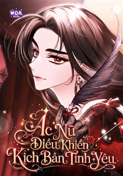 Ác Nữ Điều Khiển Kịch Bản Tình Yêu