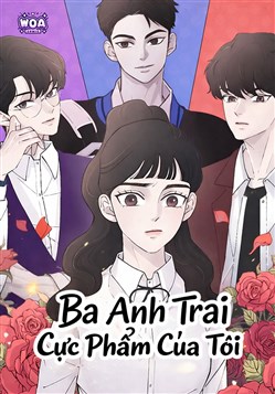Ba Anh Trai Cực Phẩm Của Tôi