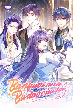 Ba Người Anh Bá Đạo Của Tôi