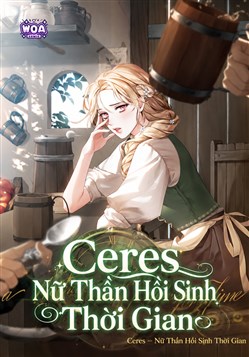 Ceres – Nữ Thần Hồi Sinh Thời Gian