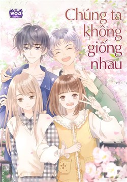 Chúng Ta Không Giống Nhau