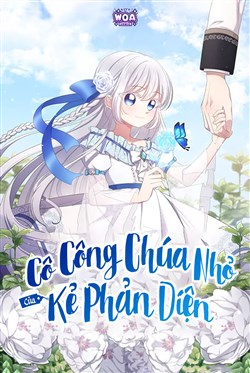 Cô Công Chúa Nhỏ Của Kẻ Phản Diện