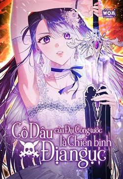 Cô Dâu Của Đại Công Tước Là Chiến Binh Địa Ngục