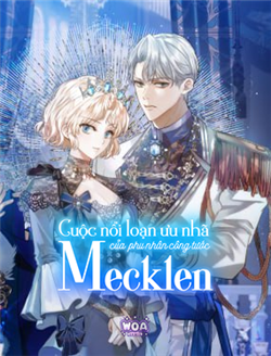 Cuộc Nổi Loạn Ưu Nhã Của Phu Nhân Công Tước Mecklen