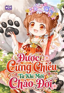 Được Cưng Chiều Từ Khi Mới Chào Đời