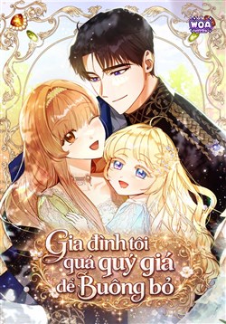 Gia Đình Tôi Quá Quý Giá Để Buông Bỏ