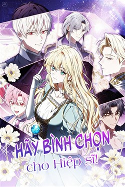 Hãy Bình Chọn Cho Hiệp Sĩ