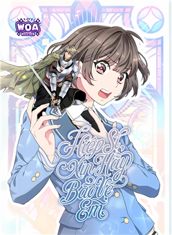 Hiệp Sĩ, Xin Hãy Bảo Vệ Em