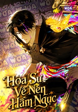 Họa Sĩ Vẽ Nên Hầm Ngục