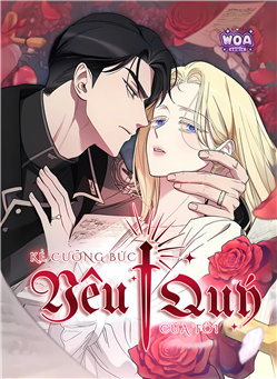 Kẻ Cưỡng Bức Yêu Quý Của Tôi