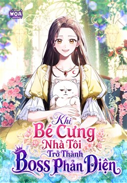 Khi Bé Cưng Nhà Tôi Trở Thành Boss Phản Diện