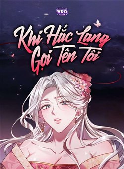 Khi Hắc Lang Gọi Tên Tôi