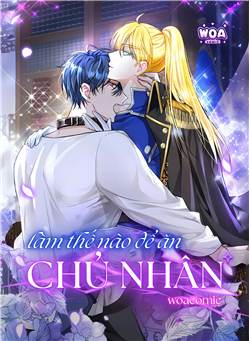 Làm Thế Nào Để Ăn Chủ Nhân