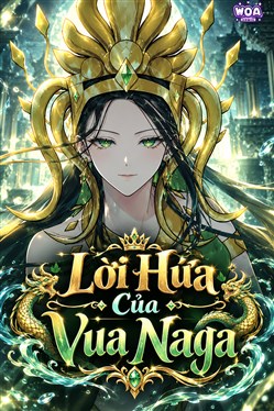 Lời Hứa Của Vua Naga