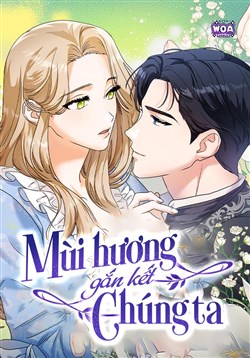 Mùi Hương Gắn Kết Chúng Ta