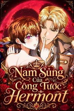 Nam Sủng Của Công Tước Hermont
