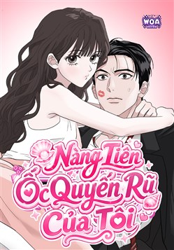 Nàng Tiên Ốc Quyến Rũ Của Tôi