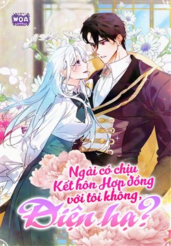 Ngài Có Chịu Kết Hôn Hợp Đồng Với Tôi Không, Điện hạ?