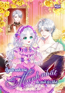 Người Anh Trai Mạnh Nhất Đã Mất Trí Nhớ