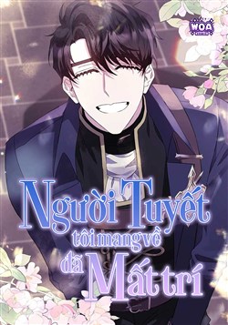 Người Tuyết Tôi Mang Về Đã Mất Trí