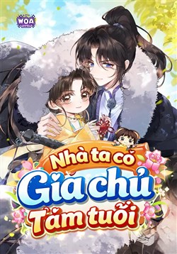 Nhà Ta Có Gia Chủ Tám Tuổi