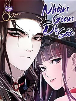 Nhân Gian Dị Sắc Nhân Gian Dị Sắc