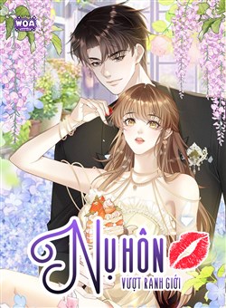 Nụ Hôn Vượt Ranh Giới Nụ Hôn Vượt Ranh Giới