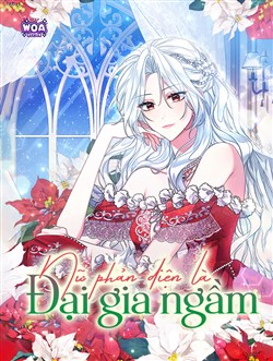 Nữ Phản Diện Là Đại Gia Ngầm