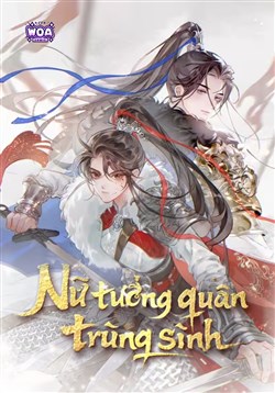 Nữ Tướng Quân Trùng Sinh