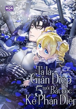 Ta Là Gián Điệp 5 Tuổi Bắt Cóc Kẻ Phản Diện