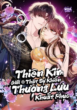 Thiên Kim Thật Sự Khiến Giới Thượng Lưu Khuất Phục