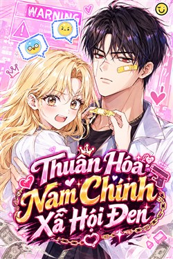 Thuần Hóa Nam Chính Xã Hội Đen