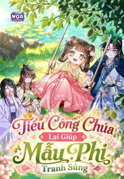 Tiểu Công Chúa Lại Giúp Mẫu Phi Tranh Sủng