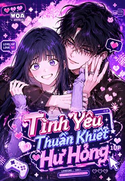 Tình Yêu Thuần Khiết Hư Hỏng