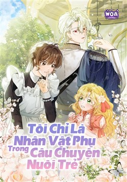Tôi Chỉ Là Nhân Vật Phụ Trong Câu Chuyện Nuôi Trẻ