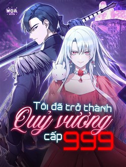 Tôi Đã Trở Thành Quỷ Vương Cấp 999
