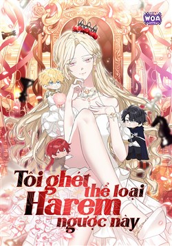 Tôi Ghét Thể Loại Harem Ngược Này