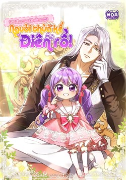 Tôi Là Con Gái Của Một Người Thừa Kế Điên Rồ!