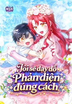 Tôi Sẽ Dạy Dỗ Phản Diện Đúng Cách