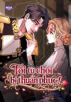 Tôi Từ Chối Bị Thuần Phục!