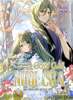 Trở Thành Con Gái Nuôi Của Một Gia Đình Sắp Bị Phá Hủy