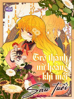 Trở Thành Nữ Hoàng Khi Mới 6 Tuổi