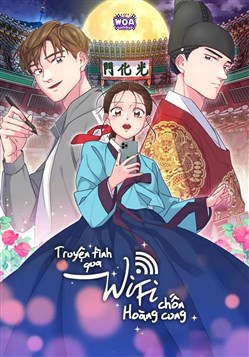 Truyện Tình Qua WiFi Chốn Hoàng Cung