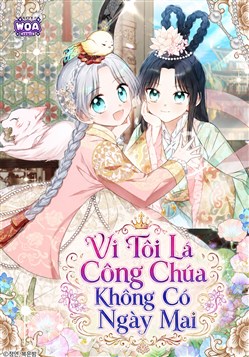 Vì Tôi Là Công Chúa Không Có Ngày Mai